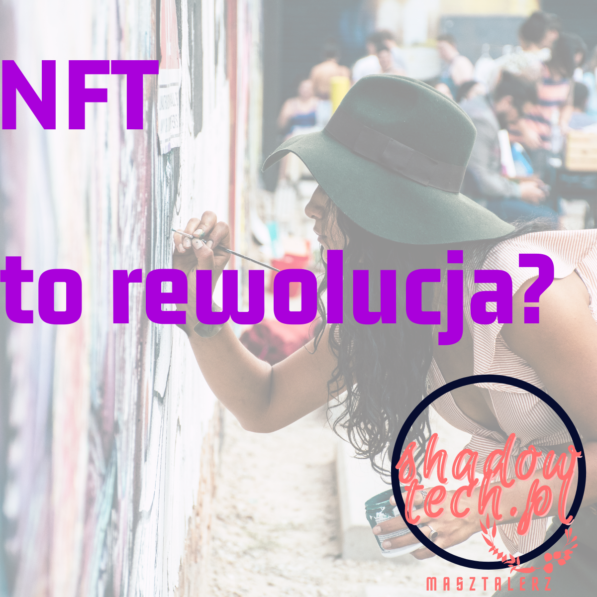 Czy NFT to naprawdę rewolucja?